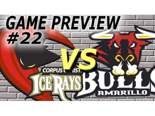 GAME PREVIEW #22: VS. AMARILLO BULLS