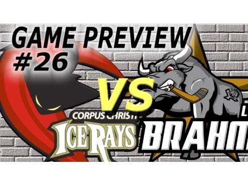 GAME PREVIEW #26: @ LONE STAR BRAHMAS