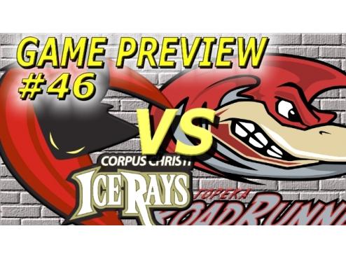 GAME PREVIEW #46: VS. TOPEKA ROADRUNNERS