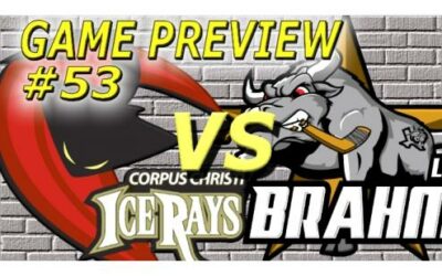GAME PREVIEW #53: @ LONE STAR BRAHMAS