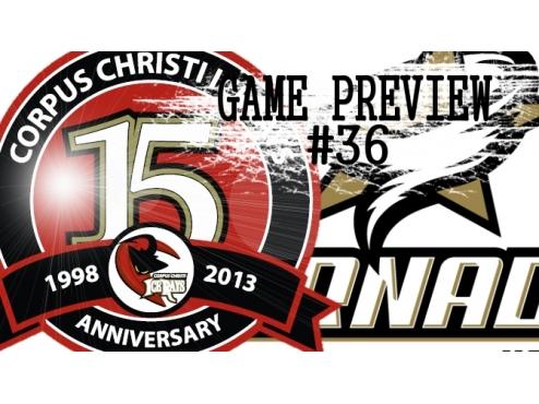 GAME PREVIEW #36: VS. TEXAS TORNADO