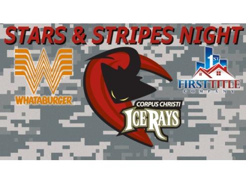 WHATABURGER & FIRST TITLE PRESENT 6TH ANNUAL STARS & STRIPES NIGHT