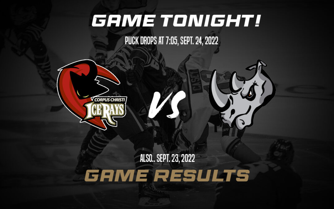 Game Tonight! IceRays take on the Rhinos after falling 3-2 in Home Opener