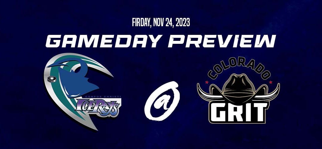 Corpus Christi IceRays Continue Road Trip Against Colorado Grit Friday And Saturday