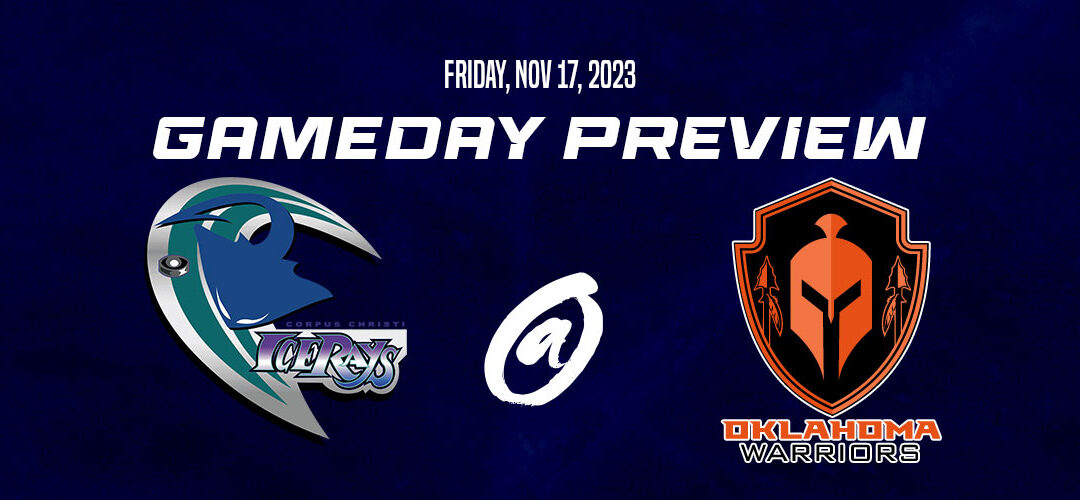 Corpus Christi IceRays’ Set To Open Two-Game Road Trip At Oklahoma