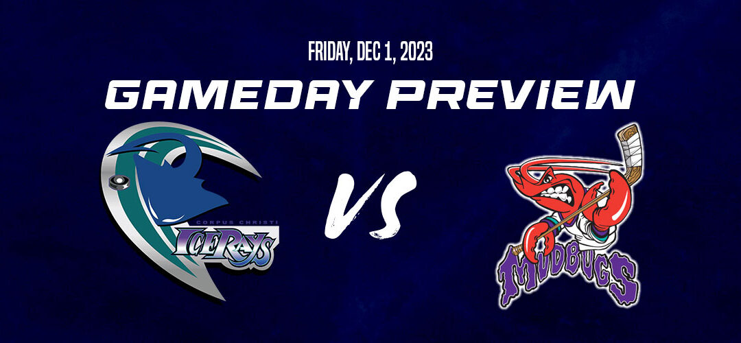 Corpus Christi IceRays Set To Host Shreveport Mudbugs Friday, Saturday and Sunday.