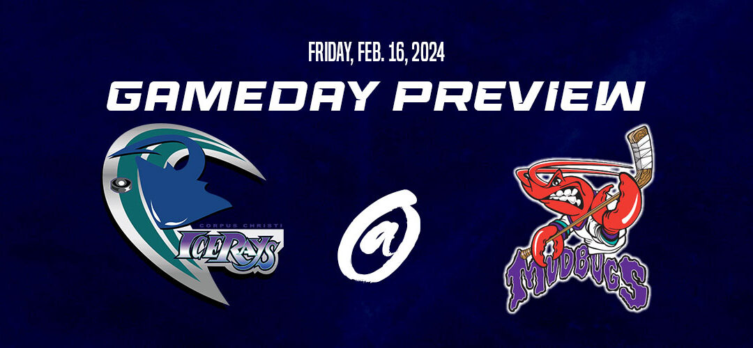 Corpus Christi IceRays Continue Rivalry With Shreveport On The Road Friday And Saturday