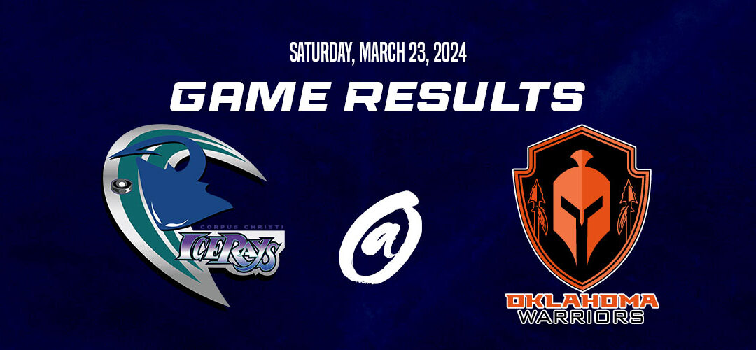 Corpus Christi IceRays Fall To Oklahoma Saturday Night In Oklahoma City