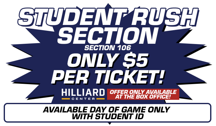 Student Rush Section - Tickets Only $5!