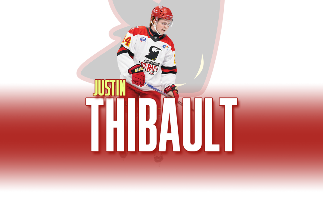 ICERAYS WELCOME BACK JUSTIN THIBAULT AHEAD OF SERIES FINALE IN EL PASO